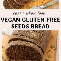 Pinterest image for the VEGAN Gluten-free SEEDS bread