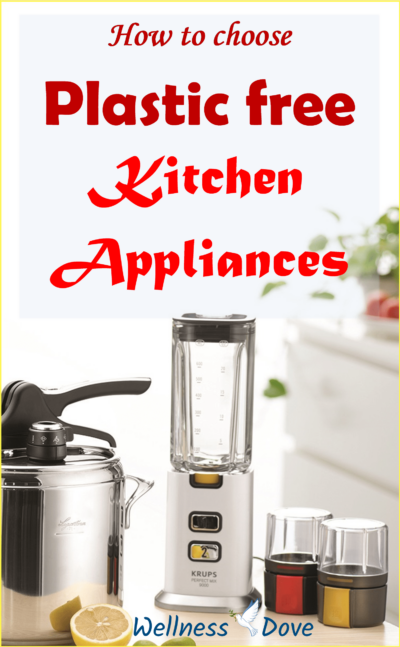 Best & Worst Small Kitchen Appliances--Toxic Food Contact Materials